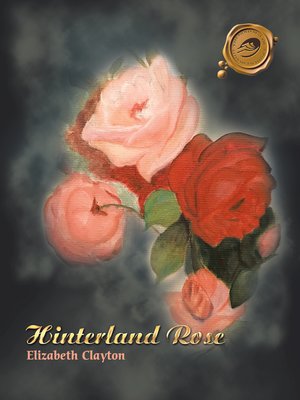 cover image of Hinterland Rose